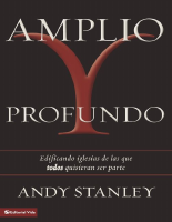 Andy Stanley - AMPLIO Y PROFUNDO.pdf